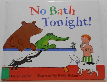 &#8220;No bath tonight&#8221; di Harriet Ziefert