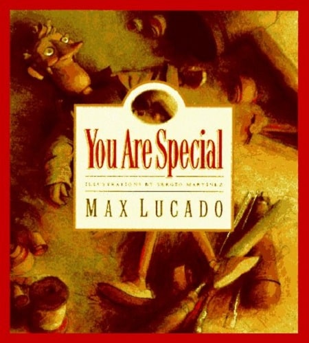 You&#8217;re so special di Max Lucado